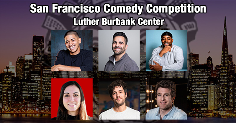 Top Five: Luther Burbank: San Francisco Comedy Competition