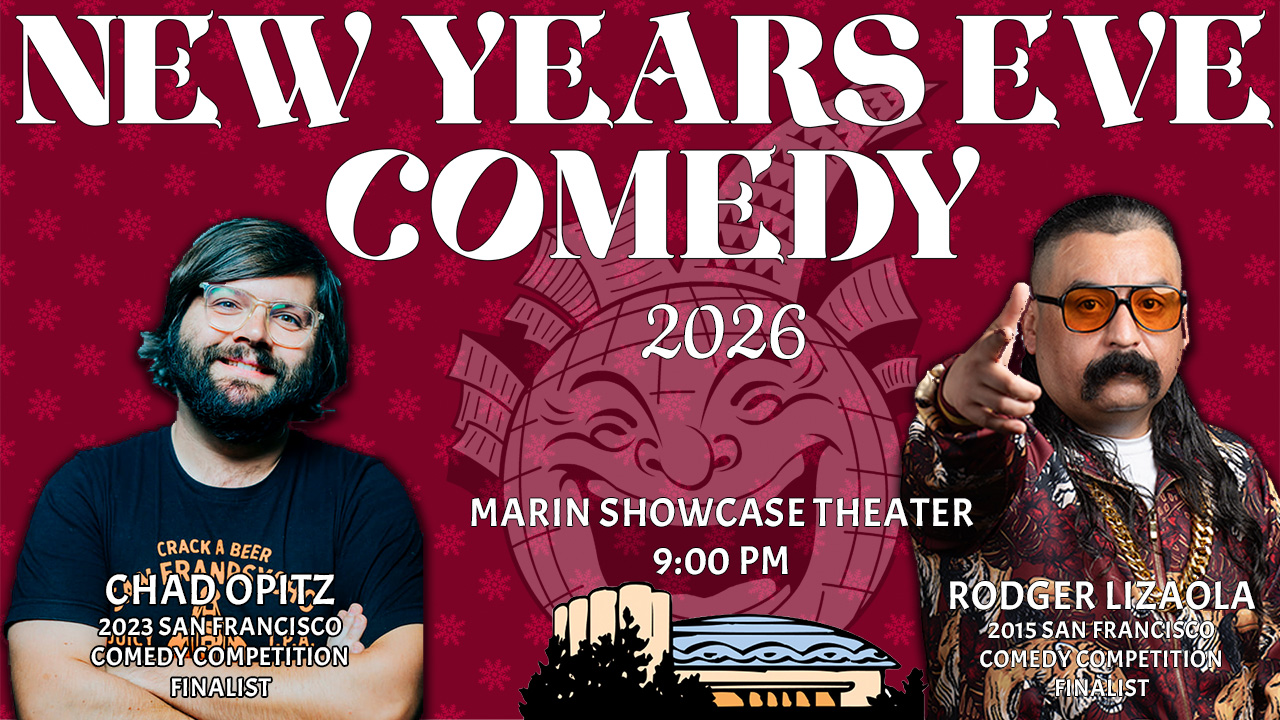 Marin Showcase: New Years Eve: Chad Opitz, Rodger Lizaola
